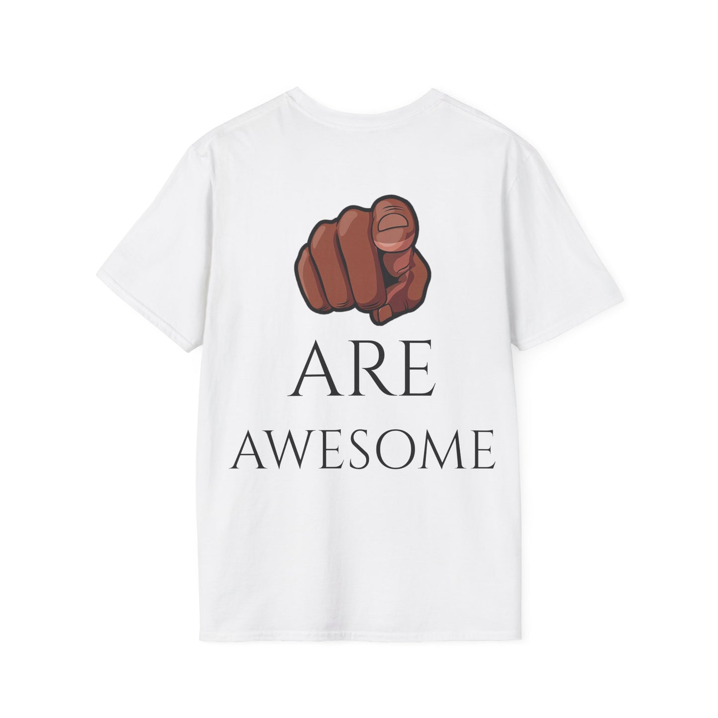 U ARE AWESOME T-Shirts