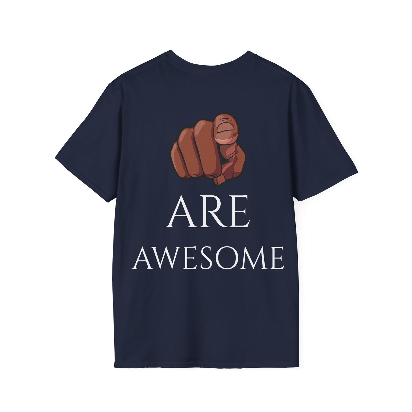 U ARE AWESOME T-Shirts
