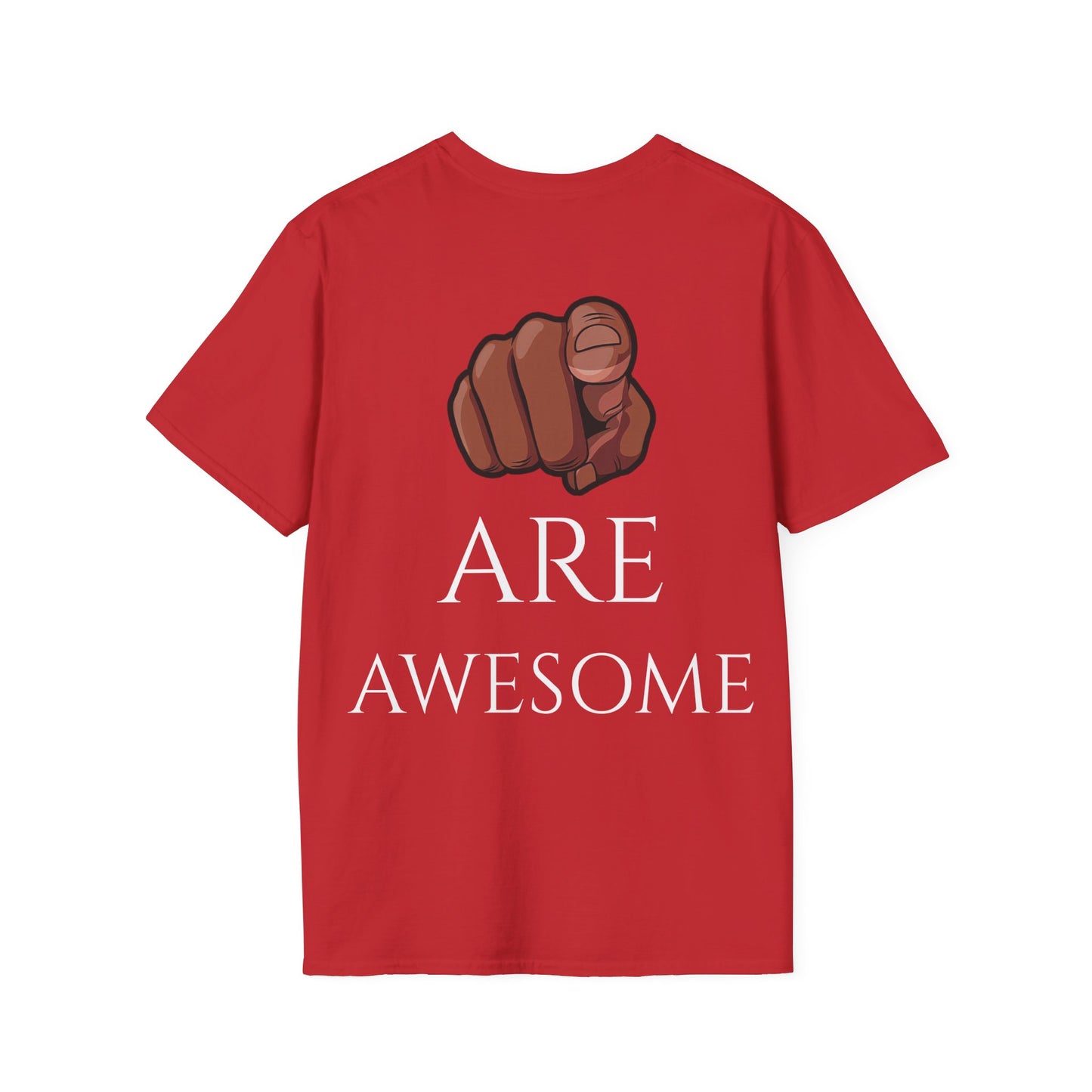 U ARE AWESOME T-Shirts